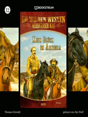 cover image of Im Wilden Westen Nordamerikas, Folge 12
